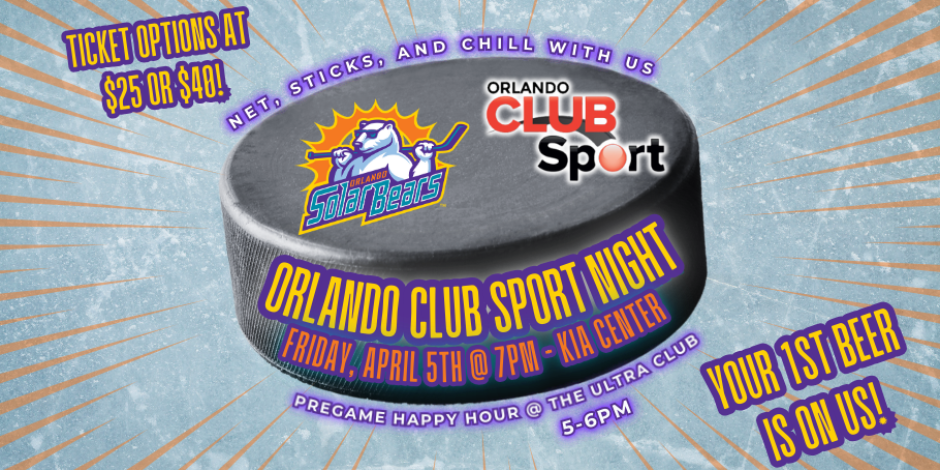 Orlando Club Sport Night with The Solar Bears